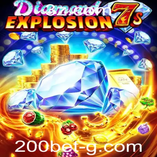 Explorando o Universo de DiamondExplosion7s e as Oportunidades de Aposta 200bet